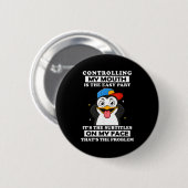 Penguin Funny Controlling My Mouth Is The Easy Par Button (Vorne & Hinten)