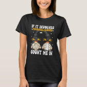 Penguin  Gnome Graphic For Women With Sayings T-Shirt (Vorderseite)