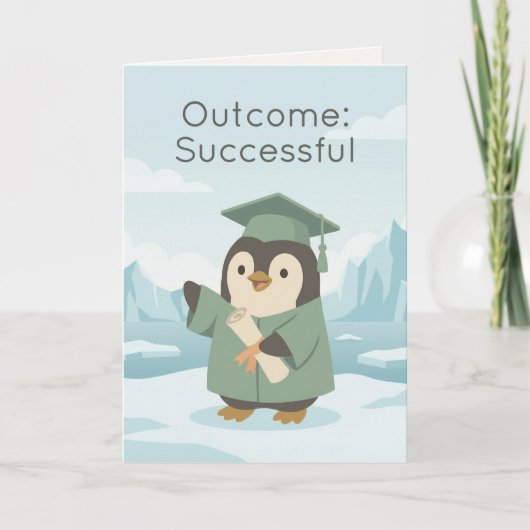 Penguin Graduate | Outcome Successful Dry Humour Karte (Vorderseite)