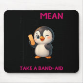 Penguin I'm Not Mean I'm Just Honest The Truth Hur Mousepad (Vorne)