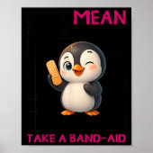 Penguin I'm Not Mean I'm Just Honest The Truth Hur Poster (Vorne)