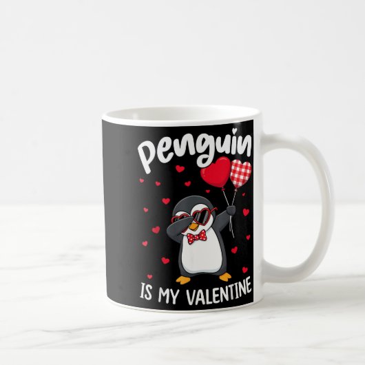Penguin Is My Valentine Funny Bird V Day Cute Anim Kaffeetasse (Rechts)
