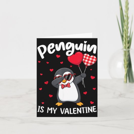Penguin Is My Valentine Funny Bird V Day Cute Anim Karte (Vorderseite)