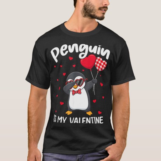 Penguin Is My Valentine Funny Bird V Day Cute Anim T-Shirt (Vorderseite)