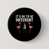 Penguin Its Okay To Be Different Flamingo Men Wome Button (Vorderseite)