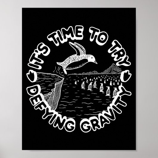 Penguin It's Time To Try Defying Gravity  Poster (Vorne)