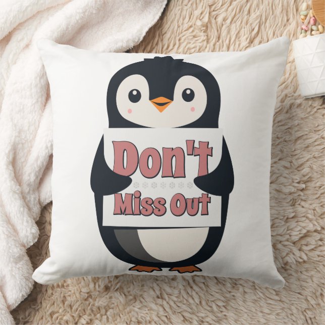 Penguin Sign: Don’t Miss Out Kissen (Decke)