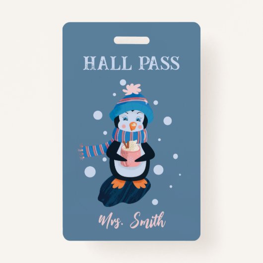 Penguin with Hot Cocoa Winter Blue Hall Pass Badge Ausweis (Vorderseite)