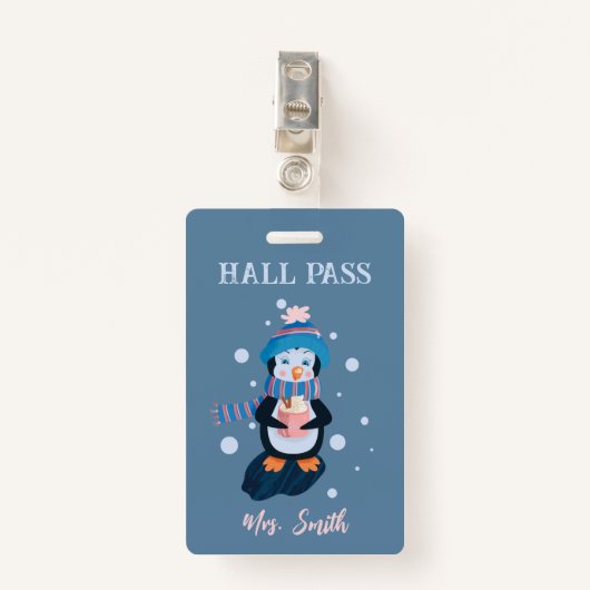 Penguin with Hot Cocoa Winter Blue Hall Pass Badge Ausweis (Vorderseite mit Klammer)