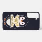 Penguin with Motivational Sign - Don't Miss Out Samsung Galaxy Hülle (Rückseite (Horizontal))