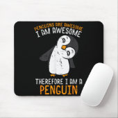 Penguins Are Awesome Therefore Boys Girls Kids Wom Mousepad (Mit Mouse)