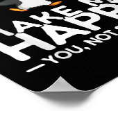 Penguins Make Me Happy You Not So Much Funny Pengu Poster (Ecke)