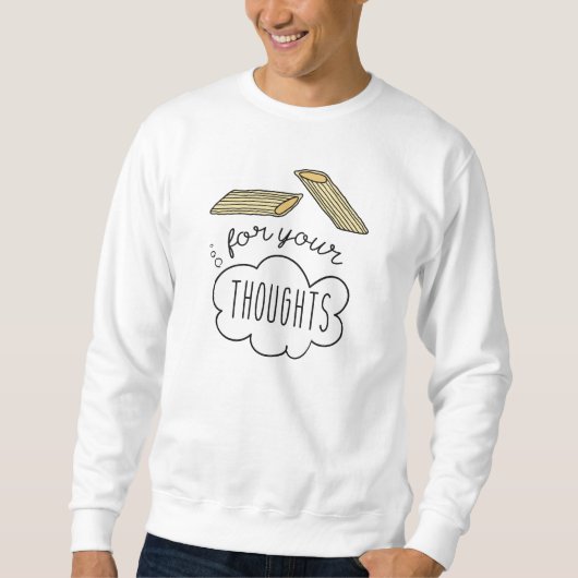 Penne für Ihre Gedanken Sweatshirt (Vorderseite)