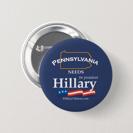 Pennsylvania benötigt Hillary-Knopf Button (Vorne & Hinten)