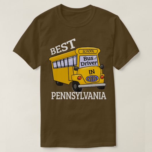 Pennsylvania Best School Bus Treiber T-Shirt (Design vorne)