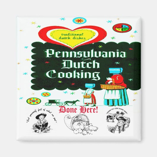 "PENNSYLVANIA Dutch COOKERY" Magnet (Vorne)