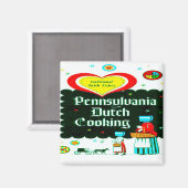 "PENNSYLVANIA DUTCH KOCHKUNST" MAGNET (Vorderseite/Rückseite)