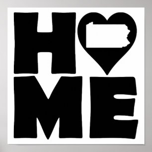 Pennsylvania Home Heart State Poster Schild