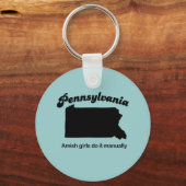 Pennsylvania Motto - Amische Mädchen tun es manuel Schlüsselanhänger (Vorderseite)
