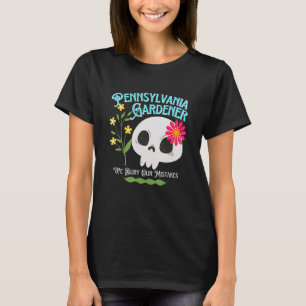 Pennsylvania Pa Staat Rebellious Gardener Niedlich T-Shirt
