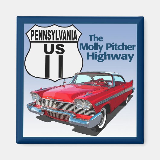 Pennsylvania US Route 11 - Der Molly Pitcher Magnet (Vorne)