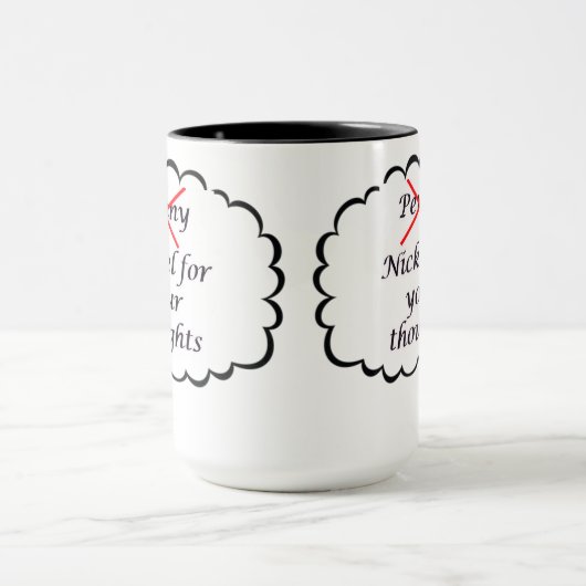 Penny for your thoughts Mug Tasse (Zentrum)