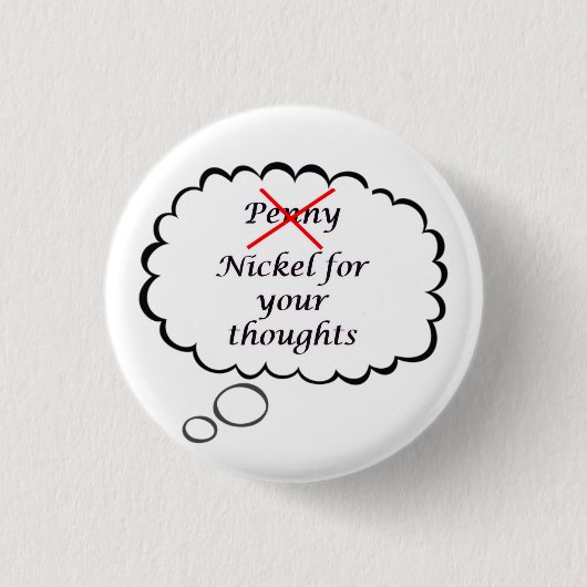 Penny/Nickel-Gedankenknopf Button (Vorderseite)
