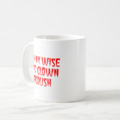 Penny Wise und Clown Foolish Kaffeetasse (Vorderseite Links)