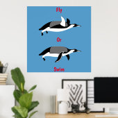 Penquin Fly oder Swim Poster (Heimbüro)