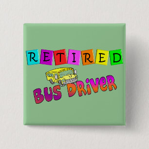 Pensionierte Bustreiber-Geschenke Button