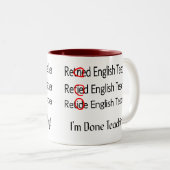 Pensionierte Englischlehrer-Geschenke Zweifarbige Tasse (VorderseiteRechts)