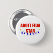 PENSIONIERTE ERWACHSENE FILMSTAR BUTTON (Vorne & Hinten)