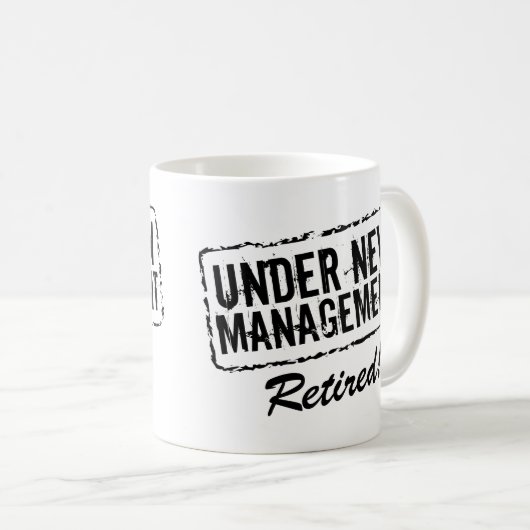 Pensionierte Kaffee-Tasse | unter neuem Management Kaffeetasse (VorderseiteRechts)