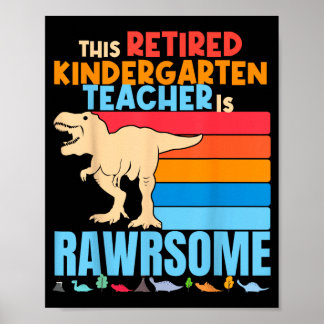 Pensionierte Kindergärtnerinnen sind großartige Di Poster