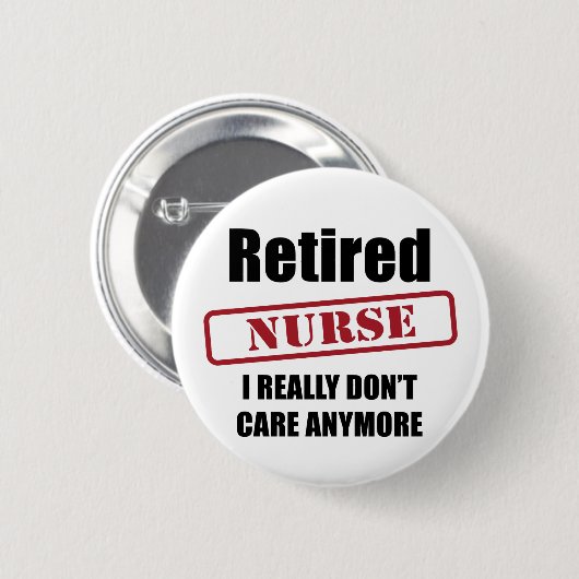 Pensionierte Krankenschwester (US-Bann) Button (Vorne & Hinten)