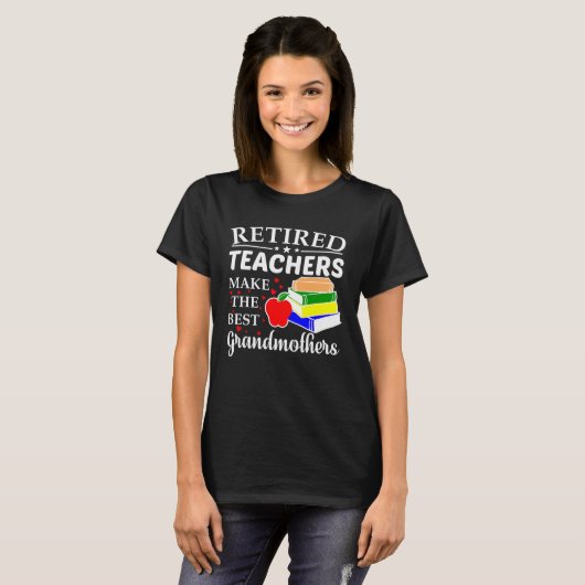 Pensionierte Lehrer machen beste Großmütter T-Shirt (Vorne ganz)