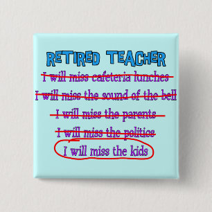 Pensionierte lustige Geschenke Lehrer-"ich werde Button