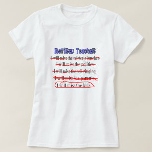Pensionierte lustige Geschenke Lehrer-"ich werde T-Shirt