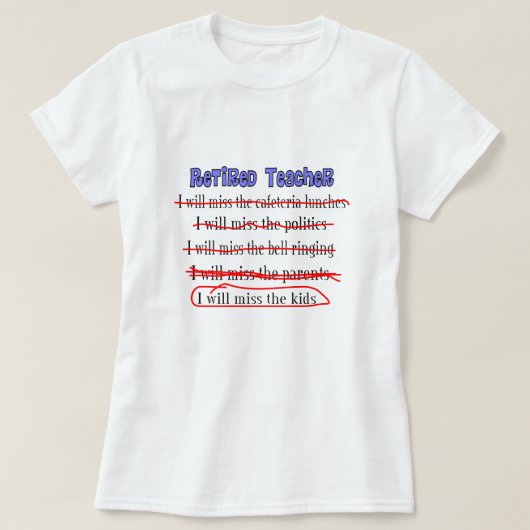 Pensionierte lustige Geschenke Lehrer-"ich werde T-Shirt (Design vorne)