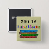 Pensionierter Bibliothekar 569,0 Button (Vorne & Hinten)