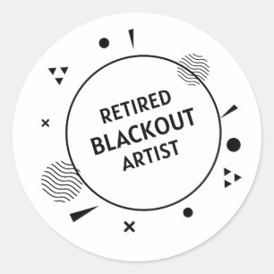 Pensionierter BlackOut-Künstler Runder Aufkleber