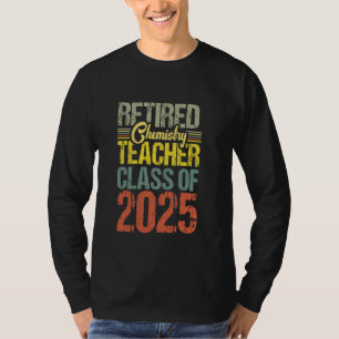 Pensionierter Chemielehrer Klasse O2025 Vintage-Re T-Shirt