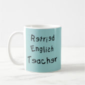 Pensionierter Englischlehrer (MISPELLED) Kaffeetasse (Links)