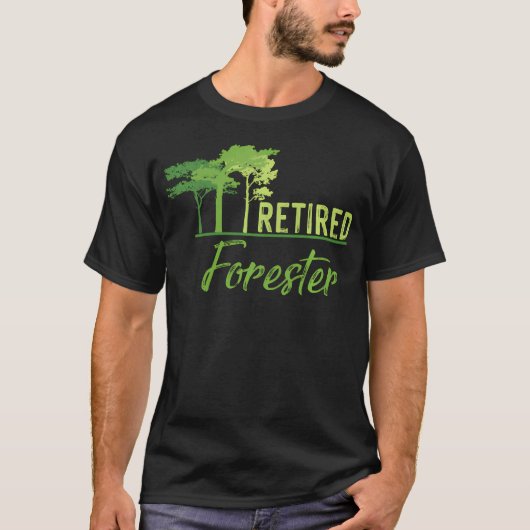 Pensionierter Förster T-Shirt (Vorderseite)