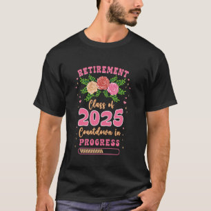 Pensionierter Lehrer Klasse 2025 Countdown-Fortsch T-Shirt