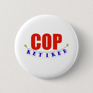 PENSIONIERTER POLIZIST BUTTON