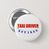 PENSIONIERTER TAXI-FAHRER BUTTON (Vorne & Hinten)