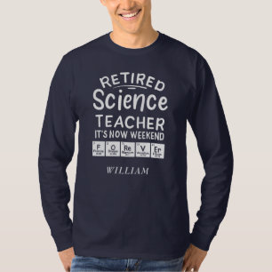 Pensionierter Wissenschaftslehrer Das Wochenende i T-Shirt