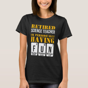 Pensionierter Wissenschaftslehrer Lustiger Schulru T-Shirt