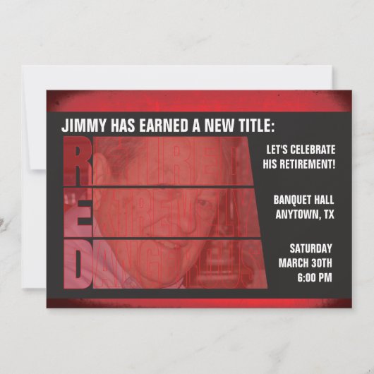 Pensioniertes extrem gefährliches Ruhestands-Party Einladung (Vorderseite)